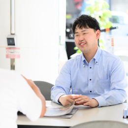 お客様にとって車は大きなお買い物。温かく寄り添い、的確なヒアリングでオンリーワンの一台をご提案！