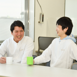 部門や年齢・年次に関係なく、コミュニケーションを取りやすい風土の職場です。